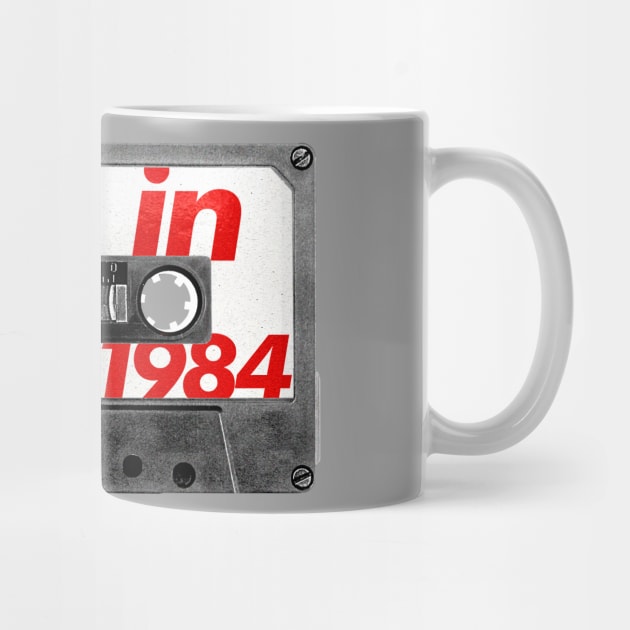 Born in 1984  ///// Retro Style Cassette Birthday Gift Design by unknown_pleasures